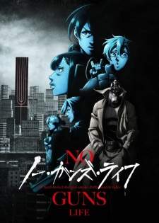 No Guns Life Season 2 Sub Indo